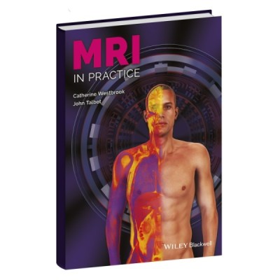 MRI in practice MRI in practice