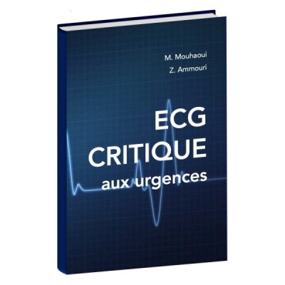 ECG critiques aux urgences ECG critiques aux urgences