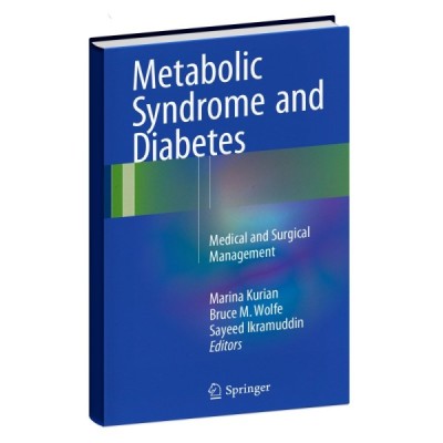 Metabolic syndrome and diabetes medical and surgical management Metabolic syndrome and diabetes medical and surgical management