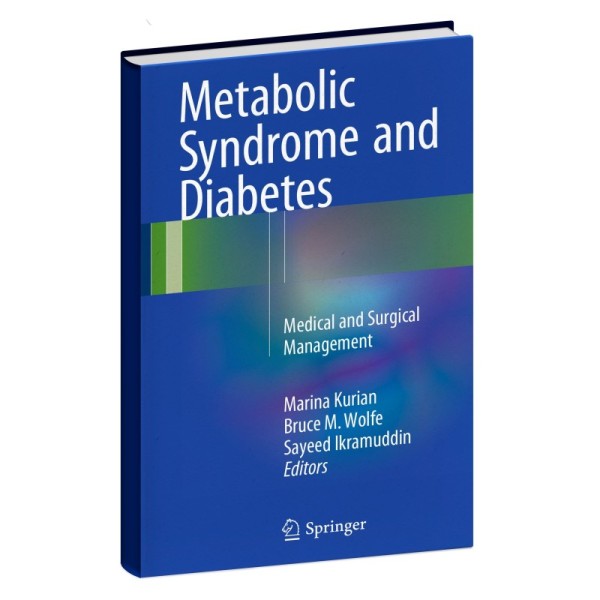Metabolic syndrome and diabetes medical and surgical management