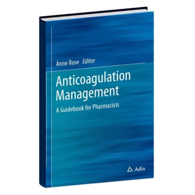 Anticoagulation Management A Guidebook for Pharmacists Anticoagulation Management A Guidebook for Pharmacists