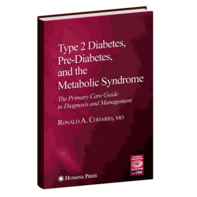 Type 2 Diabetes, Pre-Diabetes, and the Metabolic Syndrome Type 2 Diabetes, Pre-Diabetes, and the Metabolic Syndrome