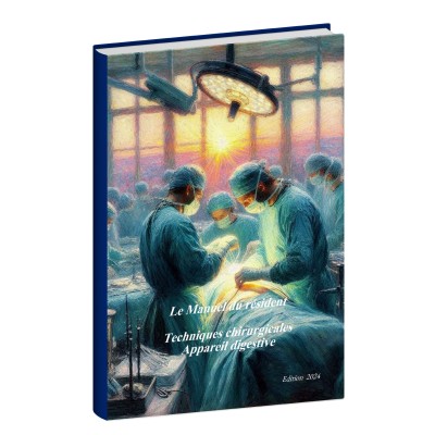 EMC Le Manuel Du Résident - Techniques Chirurgicales Appareil Digestif