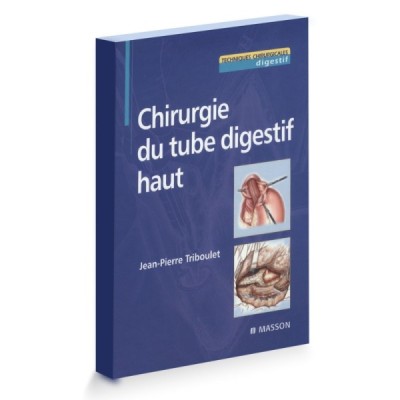 Chirurgie du Tube Digestif Haut Chirurgie du Tube Digestif Haut