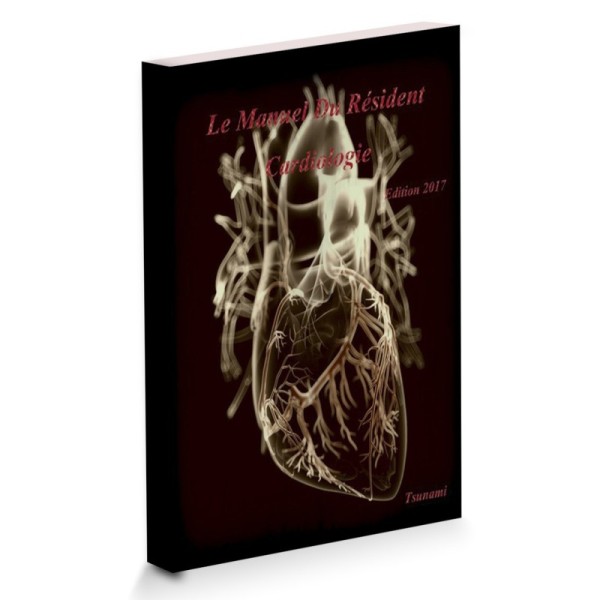 EMC Le Manuel Du Résident - Cardiologie