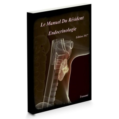 EMC Le Manuel Du Résident - Endocrinologie EMC Le Manuel Du Résident - Endocrinologie