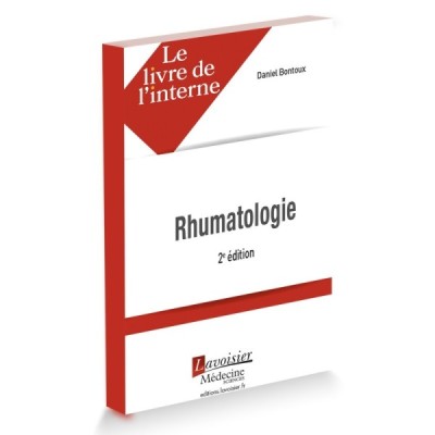 Livre de l'interne - Rhumatologie Livre de l'interne - Rhumatologie