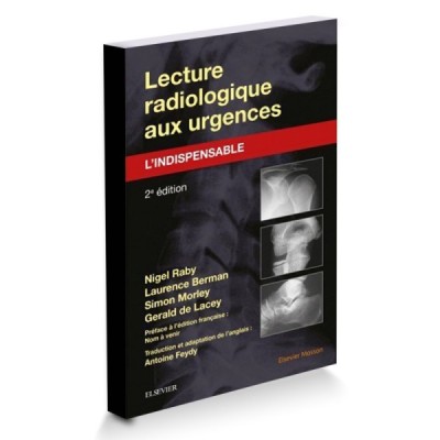 Lecture radiologique aux urgences Lecture radiologique aux urgences