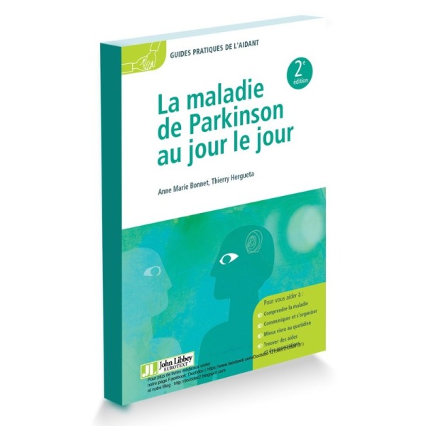 La maladie de Parkinson au jour le jour