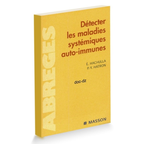 Abrégé Détecter les maladies systémiques auto-immunes