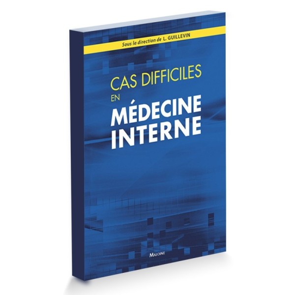 Cas difficiles en Médecine interne