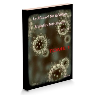 EMC Le Manuel Du Résident - Maladies Infectieuses EMC Le Manuel Du Résident - Maladies Infectieuses