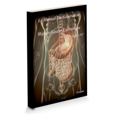 EMC Le Manuel Du Généraliste - Hépato-Gastro-Entérologie EMC Le Manuel Du Généraliste - Hépato-Gastro-Entérologie