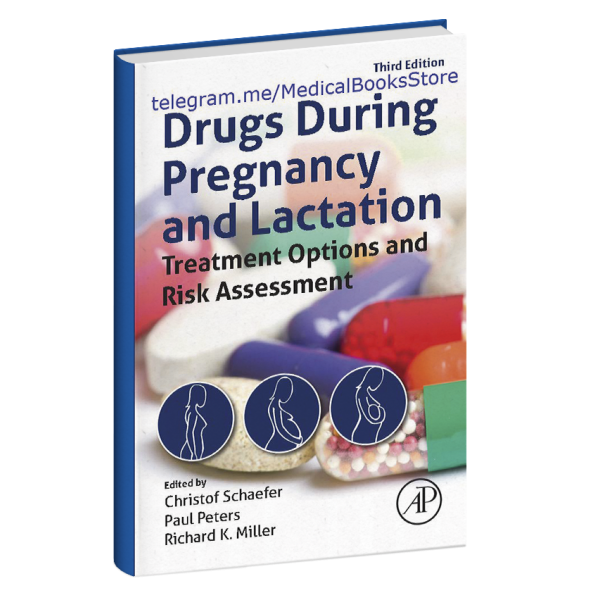 Drugs During Pregnancy and Lactation