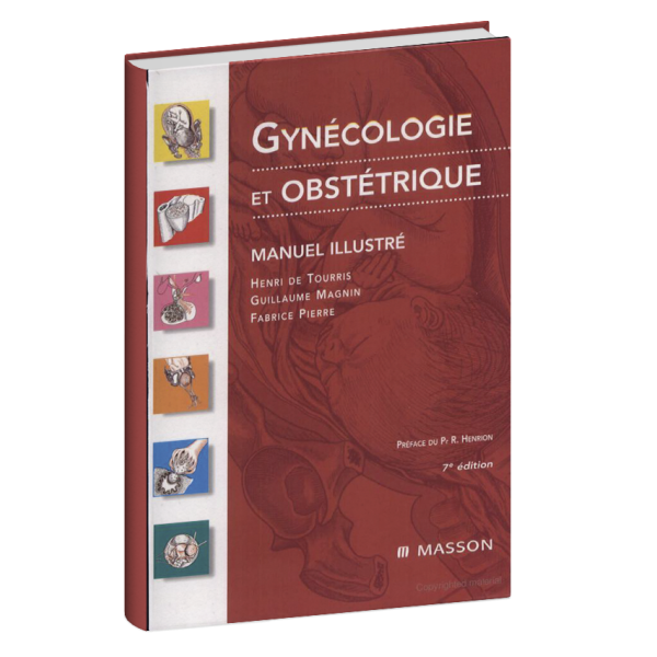 Gynécologie ET  Obstétrique MANUEL ILLUSTRE