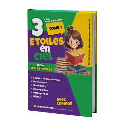 Etoile en ciel 3ème année primaire TOME 1