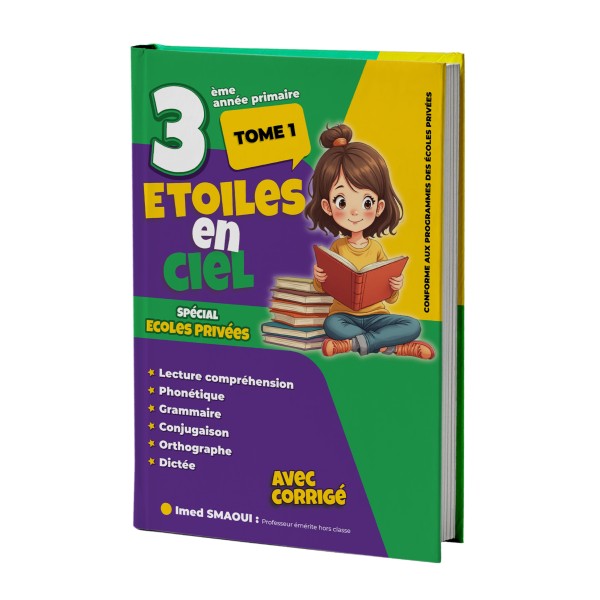Etoile en ciel 3ème année primaire TOME 1