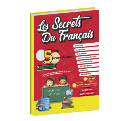 Les secrets du français 5éme année 1er trimestre Les secrets du français 5éme année 1er trimestre