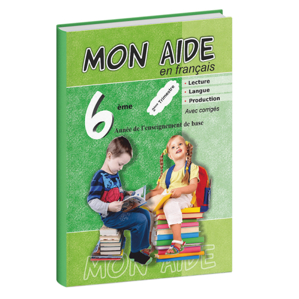 Mon aide en français 6éme année 2éme trimestre