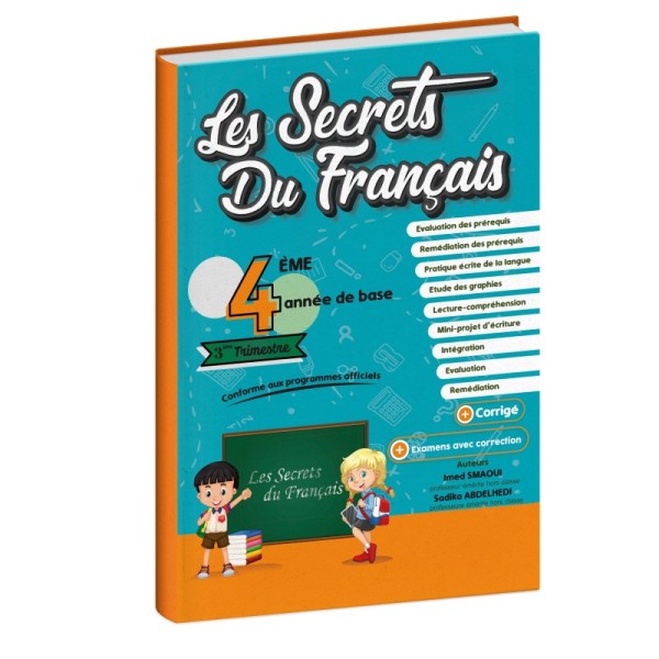 Les secrets du Français 4éme Année 3éme Trimestre