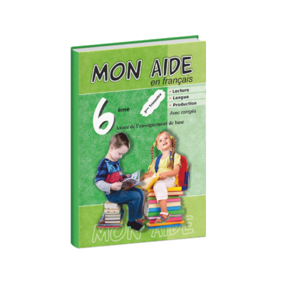 Mon aide en français 6éme année 3éme trimestre