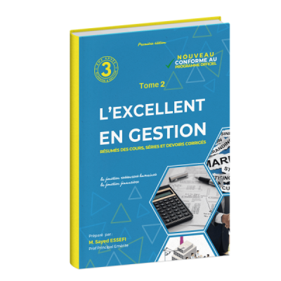L'excellent en gestion 3éme année secondaire T2 L'excellent en gestion 3éme année secondaire T2