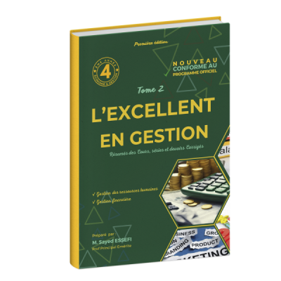 L'excellent en gestion 4éme année secondaire T2 L'excellent en gestion 4éme année secondaire T2