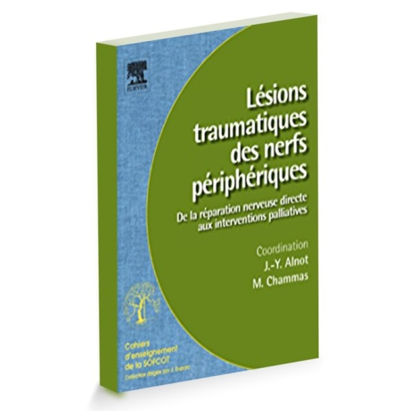 Lésions traumatiques des nerfs périphériques