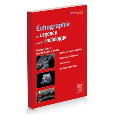 Echographie en urgence pour le radiologue Echographie en urgence pour le radiologue