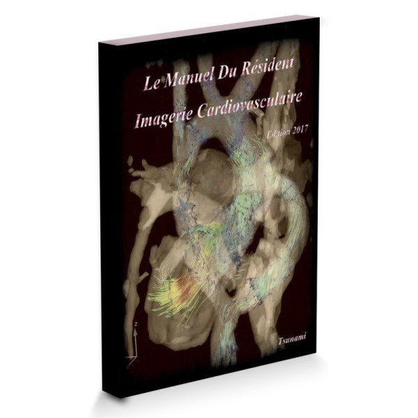 EMC Le Manuel Du Résident - Imagerie Cardiovasculaire