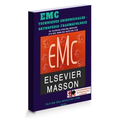 mise a jours EMC Le Manuel Du Résident - Techniques Chirurgicales Orthopédie-Traumatologie 2020 mise a jours EMC Le Manuel Du Résident - Techniques Chirurgicales Orthopédie-Traumatologie 2020