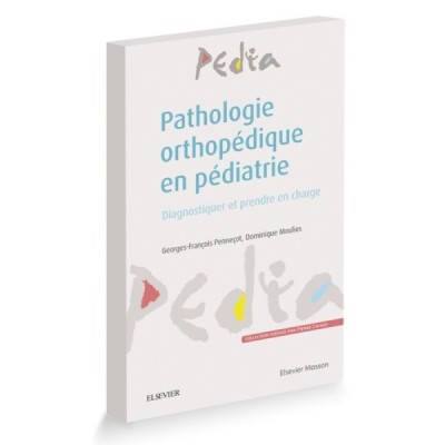 Pathologie orthopédique de l'enfant Pathologie orthopédique de l'enfant