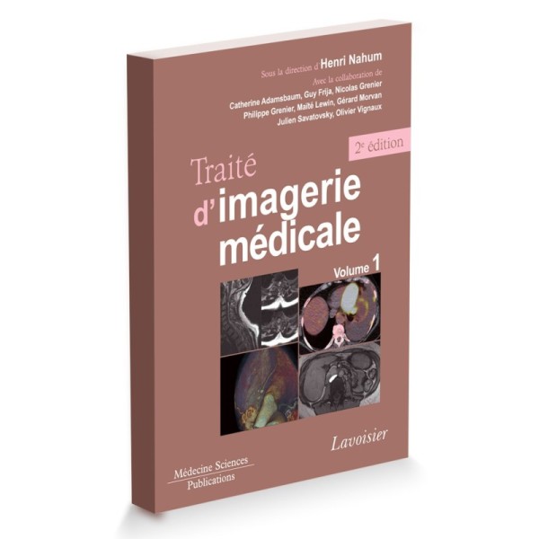 Traité d'imagerie médicale volume I