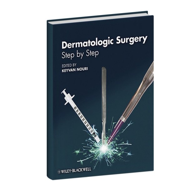 Dermatologic Surgery step by step