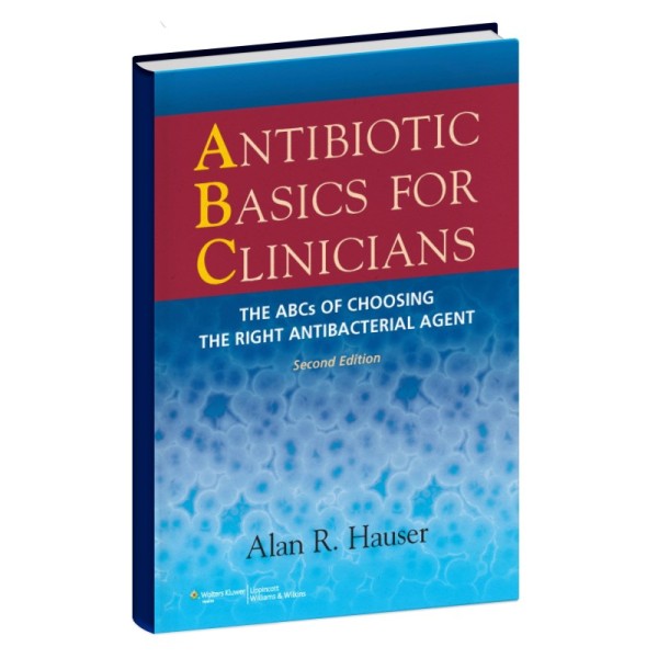Antibiotic basics for clinicians
