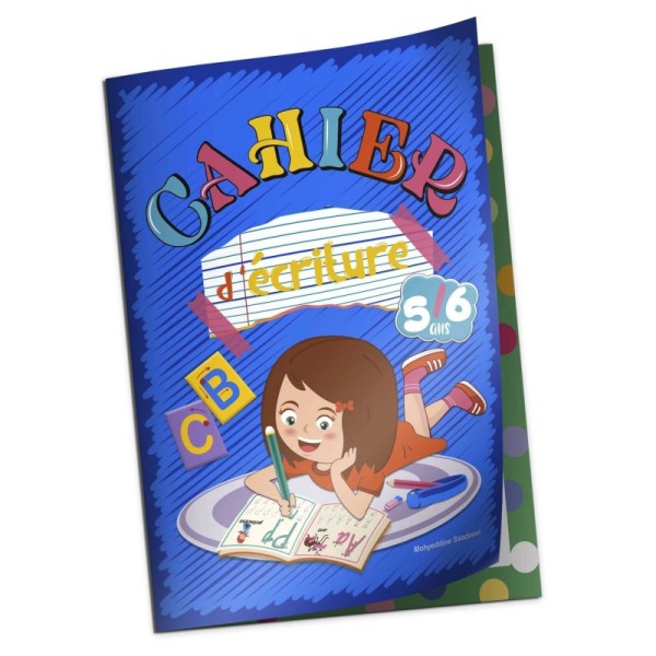 Cahier d'écriture 5/6 ans
