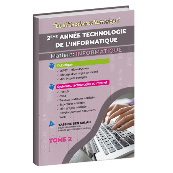 Vers l'excellence numérique 2éme année technologie de l'informatique tome 2