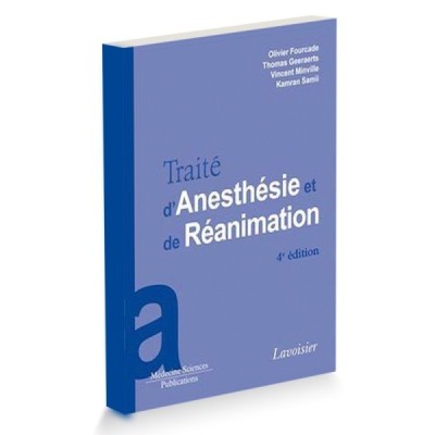 Traité d'anesthésie réanimation Traité d'anesthésie réanimation