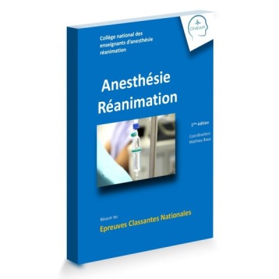 ECN - Anesthésie Réanimation ECN - Anesthésie Réanimation