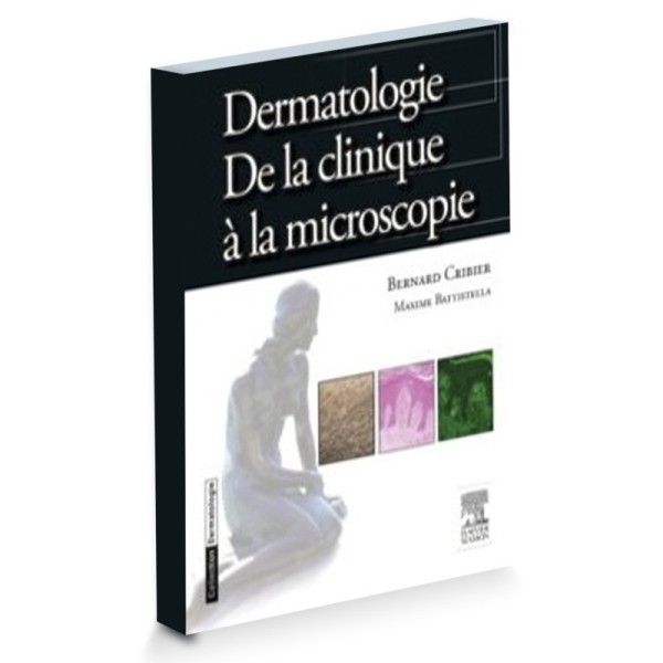Dermatologie de la clinique a la microscopie