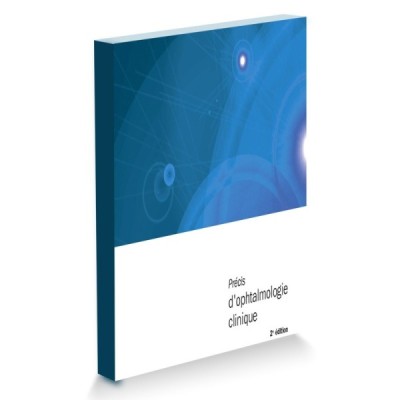 Précis d'ophtalmologie clinique