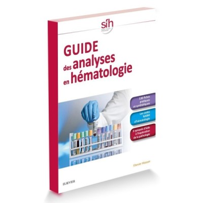 Guide des Analyses en Hématologie Guide des Analyses en Hématologie