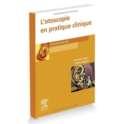 L'otoscopie en pratique clinique L'otoscopie en pratique clinique