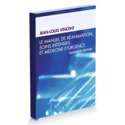 Manuel de réanimation, soins intensifs et médecine d’urgence Manuel de réanimation, soins intensifs et médecine d’urgence