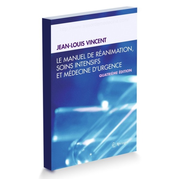 Manuel de réanimation, soins intensifs et médecine d’urgence