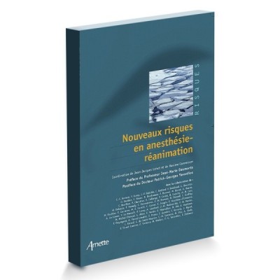 Nouveaux Risques En Anesthésie-Réanimation Nouveaux Risques En Anesthésie-Réanimation