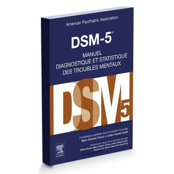 DSM 5 - Manuel diagnostique et statistique des troubles mentaux