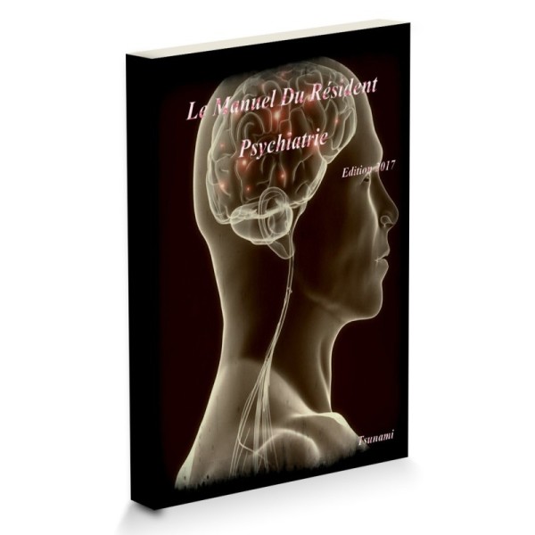 EMC Le Manuel Du Résident - Psychiatrie