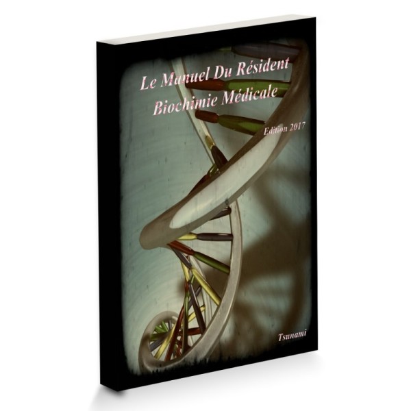 EMC Le Manuel Du Résident - Biochimie Médicale