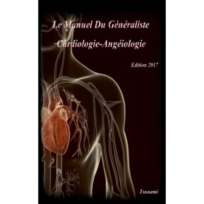 EMC Le Manuel Du Généraliste - Cardiologie-Angéiologie EMC Le Manuel Du Généraliste - Cardiologie-Angéiologie